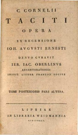 C. Cornelii Taciti Opera, 2,2. [De sitv, moribvs et popvlis Germaniae]