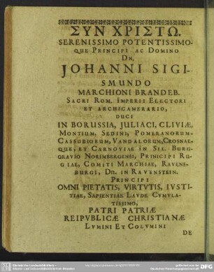 Syn Christo Serenissimo Potentissimoque Principi Ac Domino Dn. Johannis Sigismundo