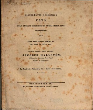 Dissertatio Academica Fata Quae fuerunt Literarum in Fennia Medio Aevo Adumbraturae