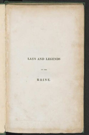 Lays and legends of the Rhine