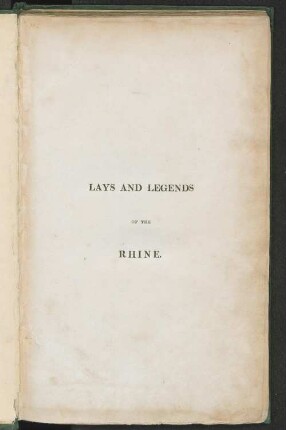 Lays and legends of the Rhine