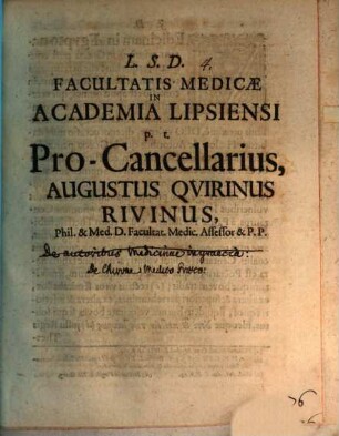 Facultatis medicae in Academia Lipsiensi p. t. procancellarius Augustus Quirinus Rivinus : [Programma quo disp. inaug. G. P. Ritteri indicit, praefatus de Chirone, medico graeco]