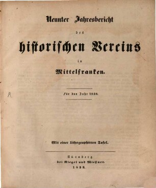 Jahresbericht des Historischen Vereins für Mittelfranken. 9. 1838. - 1839