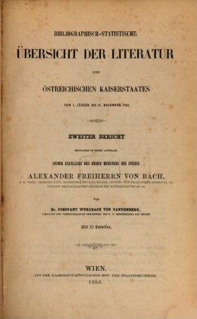 Bibliographisch-statistische Uebersicht der Literatur des österreichischen Kaiserstaates : Vom 1. Febr. 1852 bis letzten Dzmbr 1853. 2