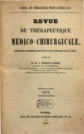Revue de thérapeutique medico-chirurgicale. 1872, 1872 = A. 39