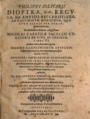 Dioptra id est Regula sive Amussis rei Christianis quator libris per Dialogum explicata