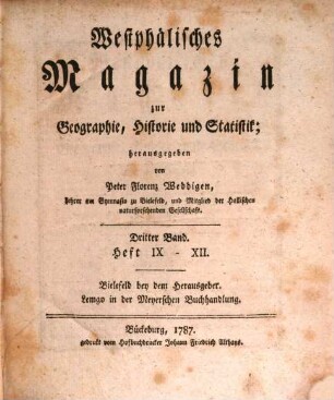 Westphälisches Magazin zur Geographie, Historie und Statistik. 3, 3. 1787 = H. 9 - 12