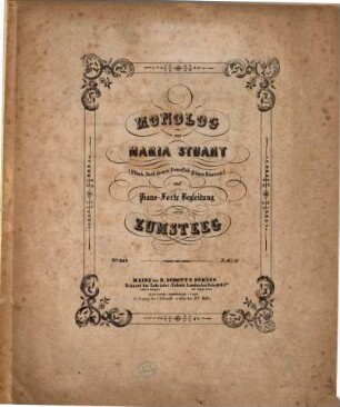 Monolog aus Maria Stuart : (O Dank, Dank diesen freundlich grünen Bäumen) ; mit Piano-Forte Begleitung