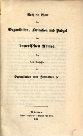 Noch ein Wort über Organisation, Formation und Budget der bayerischen Armee