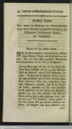Sechstes Kapitel. Von denen in Ansehung der Oberlausitzischen Lehen denen Ständen zustehenden Befugniß und Obliegenheit herrührenden Rechten und Befugnissen