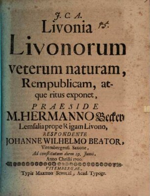 Livonia Livonorum veterum naturam, rempublicam, atque ritus exponet