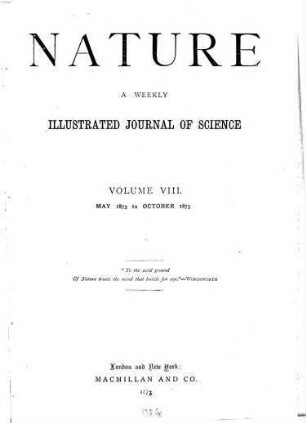 Nature : the international journal of science. 8. 1873