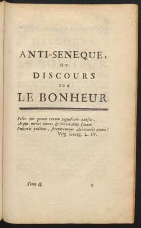 Anti-Seneque, Ou Discours Sur Le Bonheur