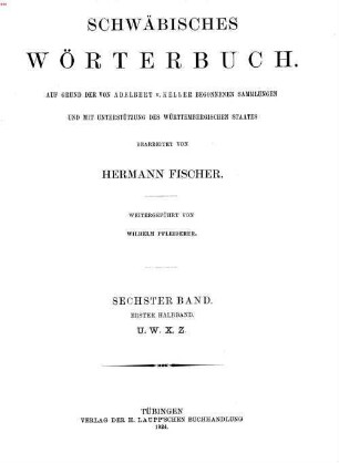 Schwäbisches Wörterbuch, 6,1. U, W, X, Z