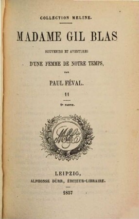 Madame Gil Blas : Souvenirs et aventures d'une femme de notre temps, 11