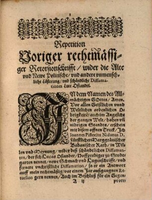 Repetition voriger rechtmässiger Retorsion schrifft Doctor Ioannis Pistorij Nidani, ... Wider die Alte vnnd Newe Politische vnnd andere vnmenschliche Lästerung vnd schandtliche diffamationes, so der Ehrndürfftig Mann, der sich Doctor Lucas Osiander, Hoffprediger zu Studtgart nennet, ... in offnen Truck ergossen vnd außgebreytet