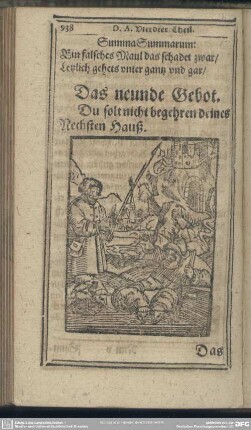 Das neunde Gebot. Du solt nicht begehren deines Nechsten Hauß; Das Zehende Gebot. Du solt nicht begehren deines nechsten Weib, Knecht, Magd, Viehe oder alles was sein ist