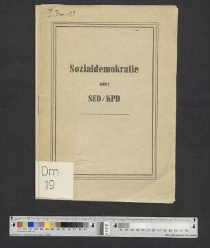 Sozialdemokratie oder SED/ KPD