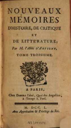Nouveaux Mémoires D'Histoire, De Critique Et De Littérature. 3