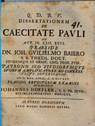 Diss. de caecitate Pauli, ad Act. IX. XXII. XXVI.