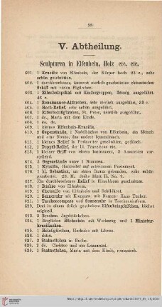 V. Abtheilung. Sculpturen in Elfenbein, Holz etc. etc. (Nr. 601 - 709)
