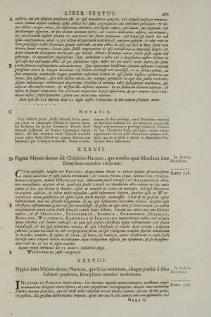 XXXVII. Pippini Majoris-domus sub Childerico Placitum, quo mansus apud Marolium situs Dionysiano coenobio vindicatur.