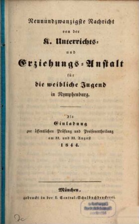 Nachricht von der Königlichen Unterrichts- und Erziehungs-Anstalt in Nymphenburg : ausgegeben am Ende des Schuljahres ..., 29. 1844