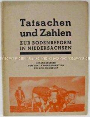 Informationsschrift der KPD Niedersachsen zum Verlauf der Bodenreform