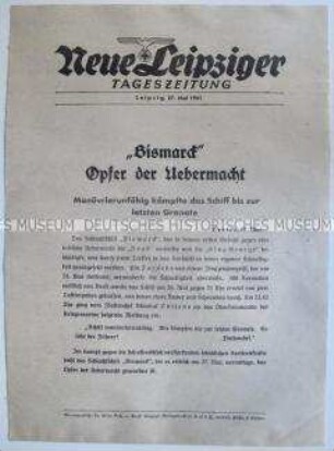Extrablatt der "Neuen Leipziger Tageszeitung" zur Versenkung des Schlachtschiffs "Bismarck" durch die britische Kriegsflotte