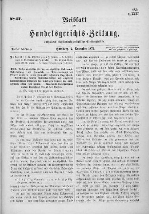 Beiblatt zur hamburgischen Handelsgerichts-Zeitung No. 47. Vierter Jahrgang. Hamburg, 2. Dezember 1871.