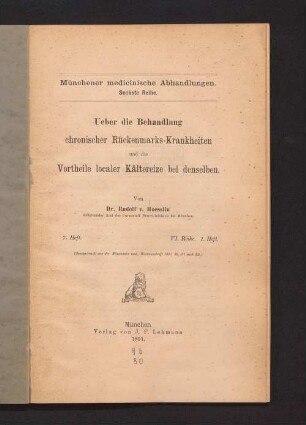 Ueber die Behandlung chronischer Rückenmarks-Krankheiten und die Vortheile localer Kältereize bei denselben