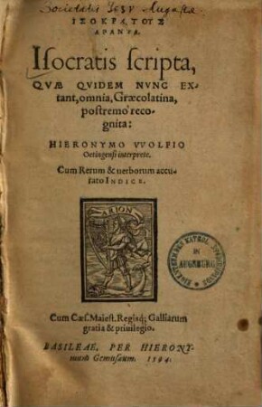 Isokratus hapanta : = Isocratis scripta, quae quidem nunc extant, omnia, graecolatina, postremo recognita