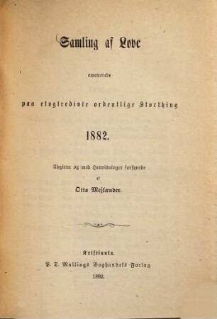 Samling af Love emanerede paa 20de ordentlige Storthing 1871 (und folgende.) : Adgivne og med Henvisninger forsynede af Otto Mejlaender, 31