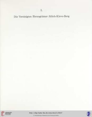 I. Die Vereinigten Herzogtümer Jülich-Kleve-Berg