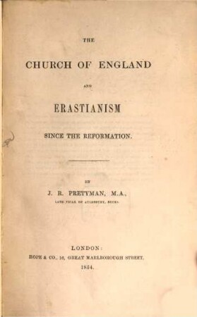 The Church of England and Erastianism since the Reformation
