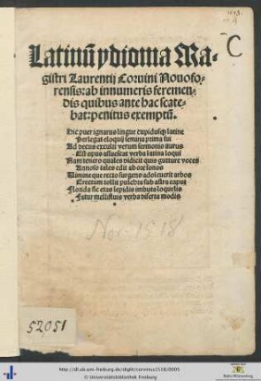 Latinum ydioma Magistri Laurentij Coruini Nouoforensis: ab innumeris feremendis quibus ante hac scatebat: penitus exemptum
