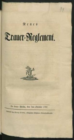 Neues Trauer-Reglement : De Dato Berlin, den 7ten October 1797