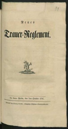 Neues Trauer-Reglement : De Dato Berlin, den 7ten October 1797
