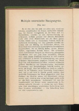 Multiple neurotische Hautgangrän.