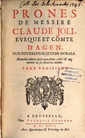 Prones De Messire Claude Joli, Eveque Et Comte D'Agen, Sur Differens Sujets De Morale, 3