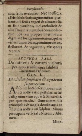 Secunda Pars. De mineris & earum viribus, per quas transit aqua salubris Thermarum Ferinarum