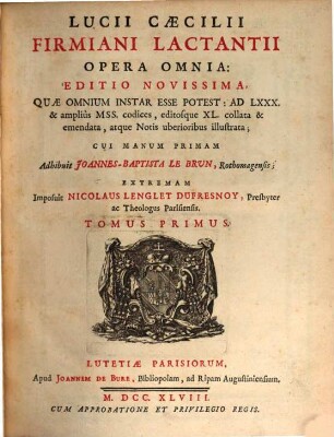 Lucii Caecilii Firmiani Lactantii Opera Omnia, 1
