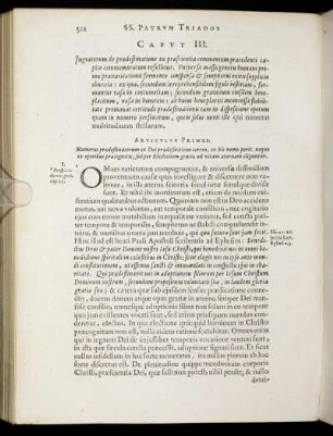 Caput III. Ingratorum de prædestinatione ex præscientia commentum præccedenti capite commemoratum refellitur [...]