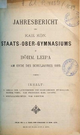 Jahresbericht des Kais.-Königl. Staats-Obergymnasiums in Böhm.-Leipa : am Ende d. Schuljahres ..., 1889