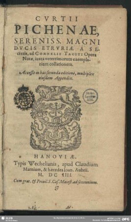 Curtii Pichenae ... Ad Corenlii Taciti opera notae ... : iuxta veterrimorum exemplarium collationem