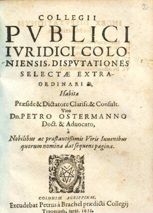 Collegii Publici Iuridici Coloniensis, Disputationes Selectae Extraordinariae