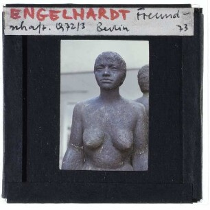 Engelhardt, Freundschaft : Bruststück einer Figur