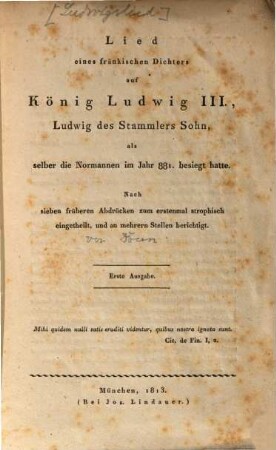 Lied eines fränkischen Dichters auf König Ludwig III., Ludwig des Stammlers Sohn, als selber die Normannen im Jahr 881 besiegt hatte