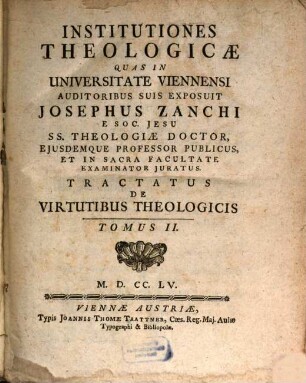 Institutiones Theologicae, 2. Tractatus De Virtutibus Theologicis