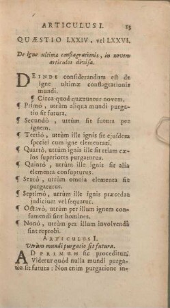 Quaestio LXXIV, vel LXXVI. De igne ultimae conflagrationis, in novem articulos divisa.